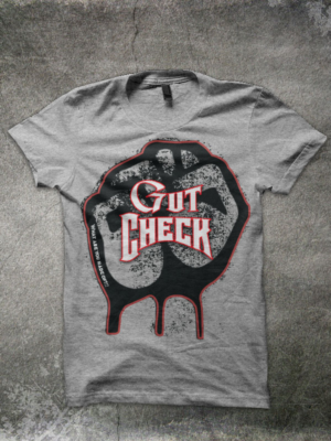 T-shirt Design by Ziggystarr71 for Gut Check | Design: #7968026