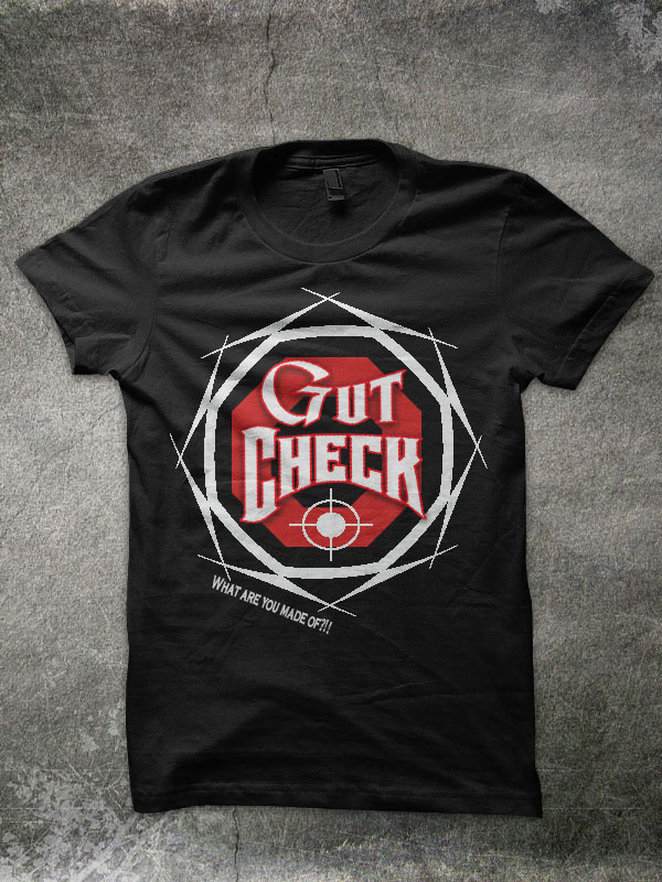 T-shirt Design by Ziggystarr71 for Gut Check | Design #7974539