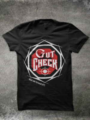 T-shirt Design by Ziggystarr71 for Gut Check | Design: #7974539