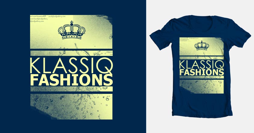 T-shirt Design by Donn Marlou Ramirez for KLASSIQ FASHIONS | Design #1949540