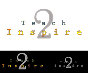 Logo Design by Gaurav for Teach 2 Inspire | Design: #7961682
