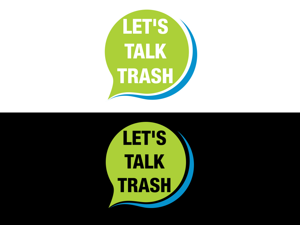 Logo Design by darryl.tuburan for Let's Talk Trash | Design #8516987
