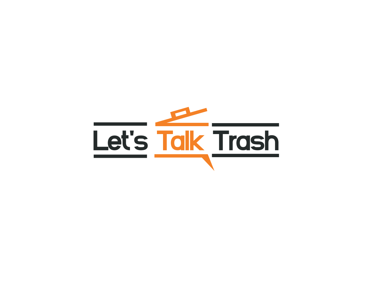 Logo Design by woaf for Let's Talk Trash | Design #8524521
