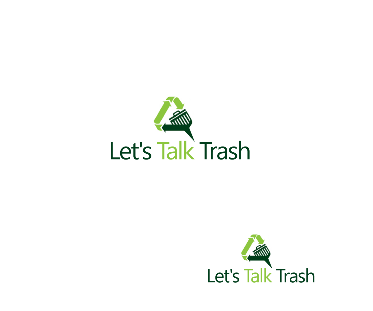 Logo Design by woaf for Let's Talk Trash | Design #8524522