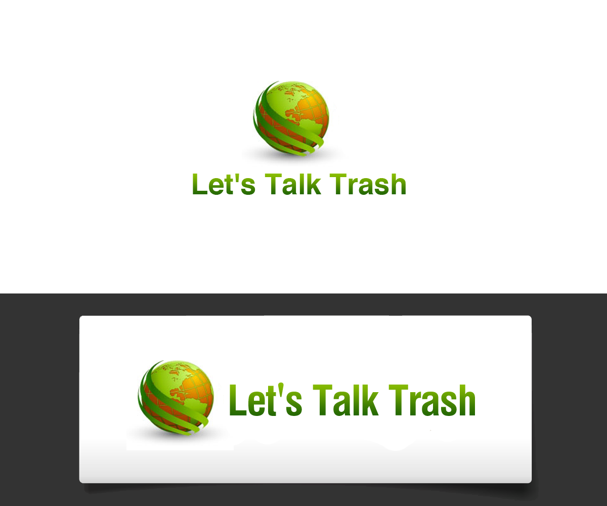 Logo Design by Navneet Singh for Let's Talk Trash | Design #8524366