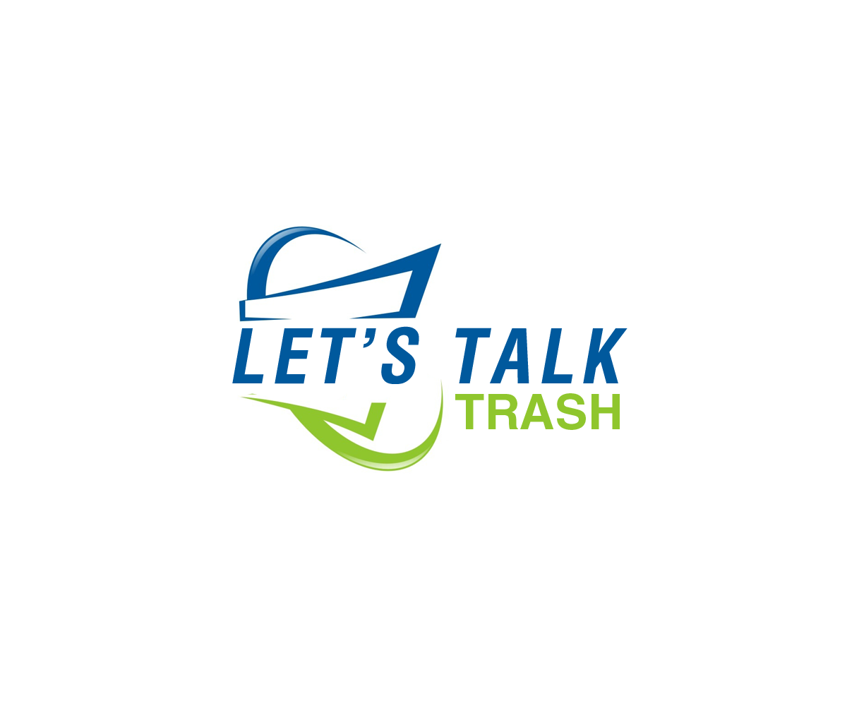 Logo Design by Navneet Singh for Let's Talk Trash | Design #8524881