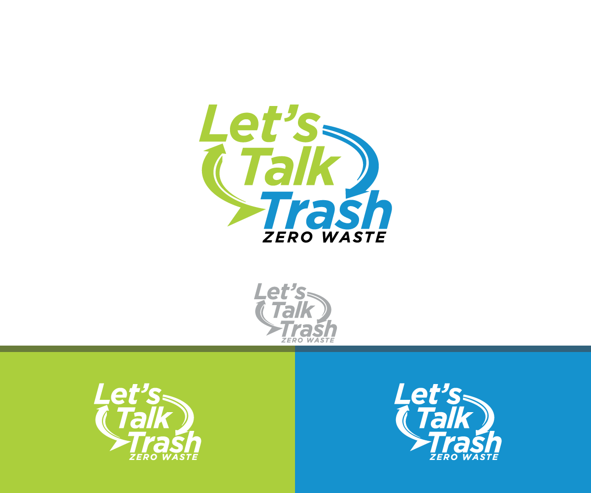 Diseño de Logo por anico para Let's Talk Trash | Diseño #8522034