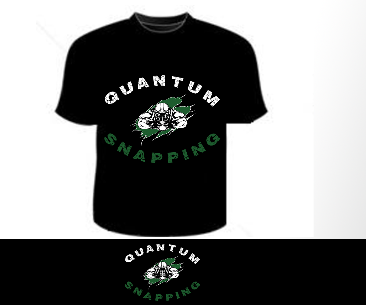 T-shirt Design by Katala for Quantum Snapping  | Design #2017427
