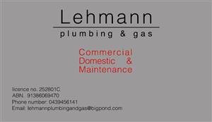 Business Card Design by VooDoo designs  for Lehmann Plumbing and Gas | Design: #2014322