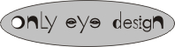 Logo Design by IMAG-e-NATION for Only Eye Design llc | Design #19605