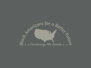 Logo Design by snowymasterdesigns for Black Americans For A Better Future | Design #9264738