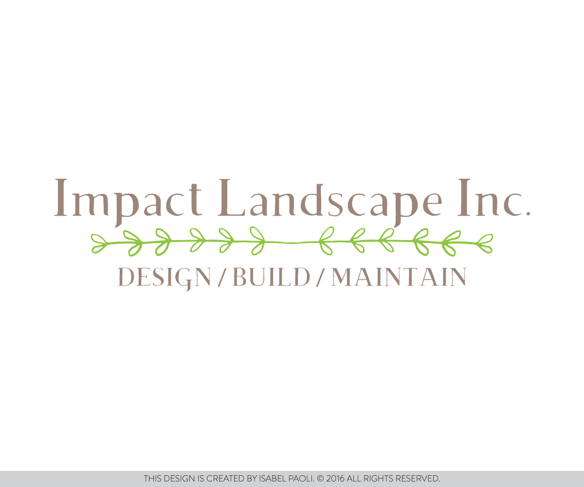 Logo Design by isabel.paoli for Impact Landscape Inc. | Design #9312597