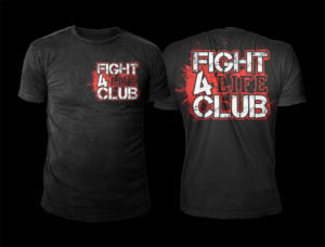 Fight 4 Life Club T-Shirt design | T-Shirt-Design von D'Mono