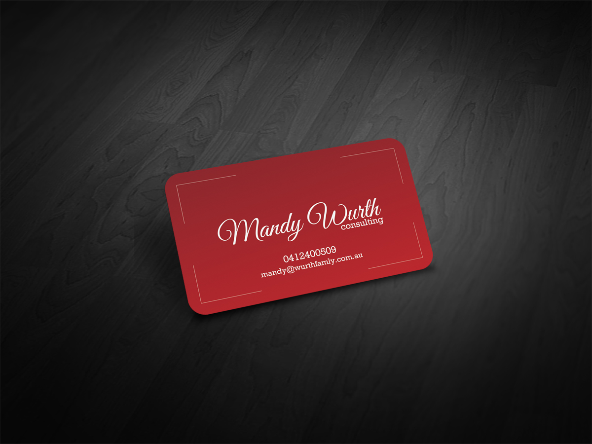 Business Card Design by diRtY.EMM for Mandy Wurth Consulting | Design #2048550