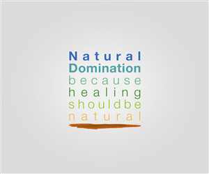 Logo Design by NLSS for Natural Domination | Design: #2093621