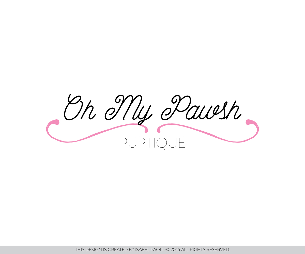 Logo Design by isabel.paoli for Oh My Pawsh | Design #9428427