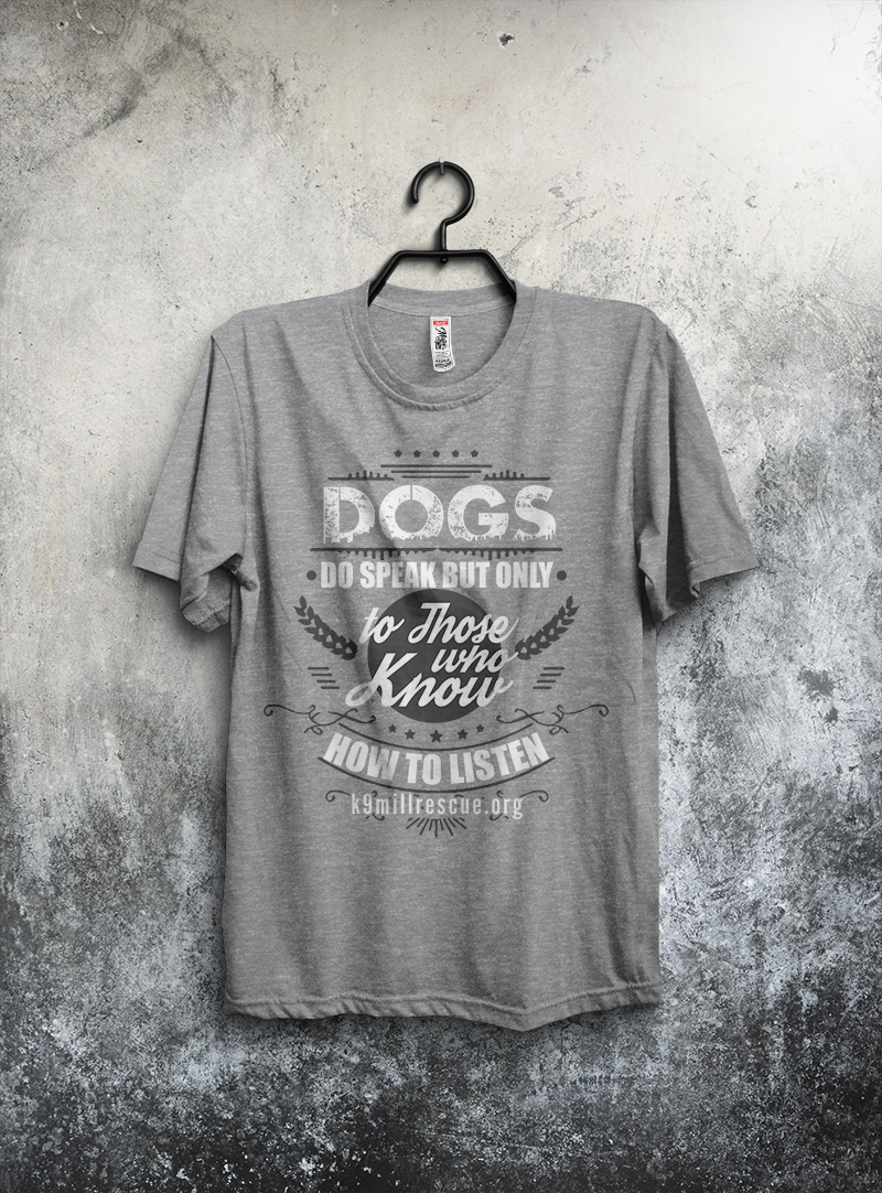 T-shirt Design by Mr Tee for K9 MIll Rescue | Design #9509524