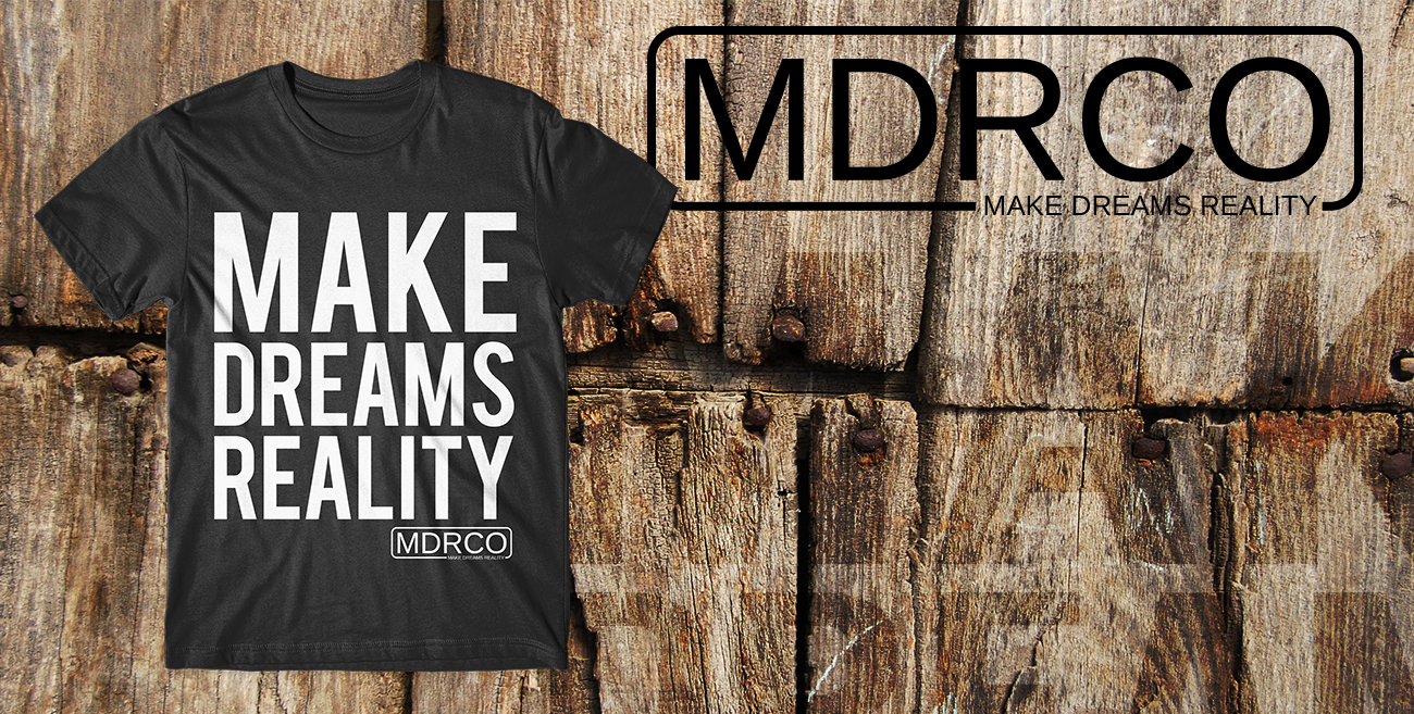 T-Shirt-Design von db1404 für Make Dreams Reality Co | Design #9437980