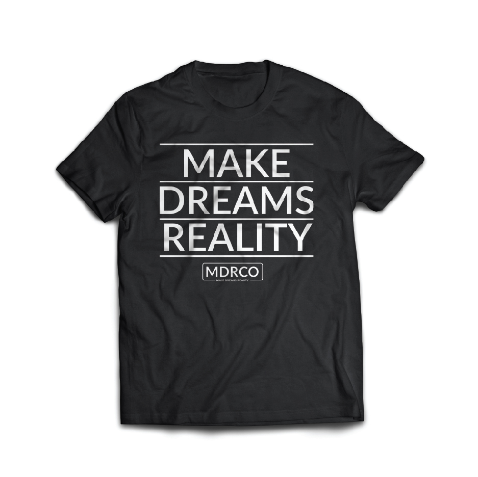 T-shirt Design by atopapa.ara for Make Dreams Reality Co | Design #9440772