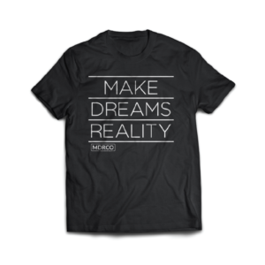 T-shirt Design by atopapa.ara for Make Dreams Reality Co | Design: #9440810