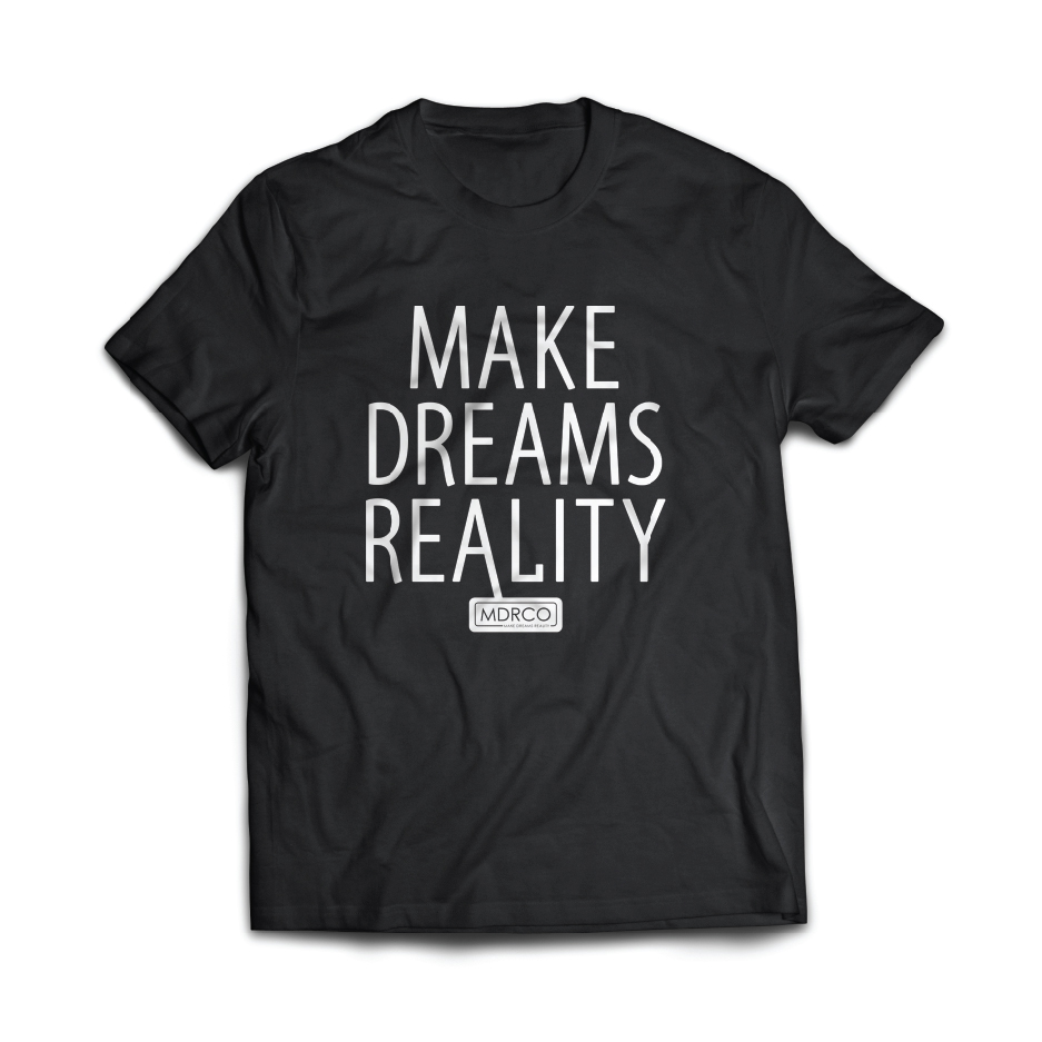 T-Shirt-Design von atopapa.ara für Make Dreams Reality Co | Design #9440885
