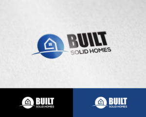 Logo Design by FAMous_Designs for Built Solid Homes | Design: #9786606