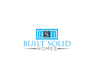 Logo Design by Mehedi Hasan ™ for Built Solid Homes | Design: #9805645