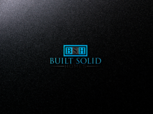 Logo Design by Mehedi Hasan ™ for Built Solid Homes | Design: #9805653