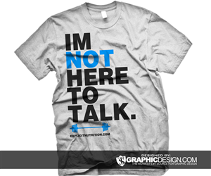 T-shirt Design by TS Graphic Design for Explicit Nutrition | Design: #2200634