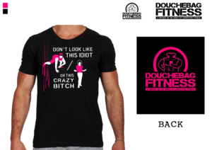 T-shirt Design by Fabio Piscicelli for Douchebag Fitness | Design: #9984693
