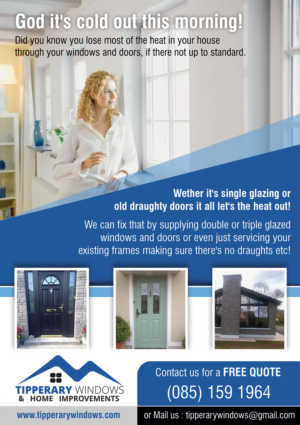 Flyer Design by Akshar Shailesh for Tipperary Windows & Home Improvements | Design: #10362372