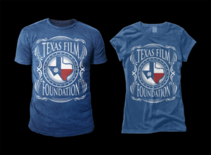 T-shirt Design by D'Mono for Texas Film Foundation | Design: #10404557