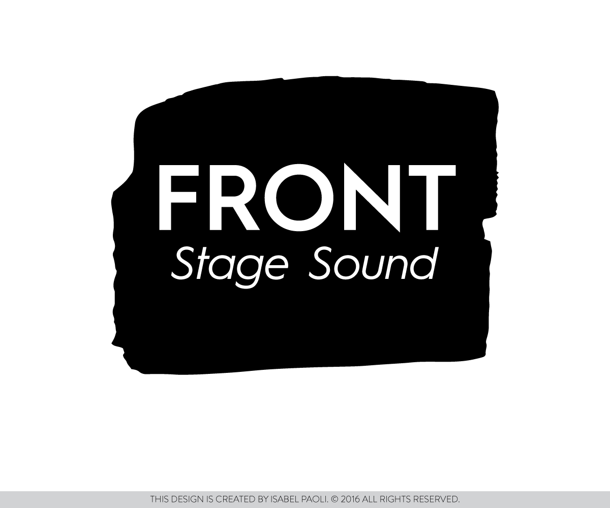 Logo Design by isabel.paoli for Front Stage Sound Inc. | Design #10395588