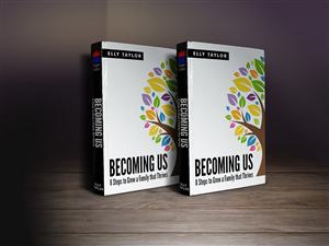 Book Cover Design - Becoming Us: 8 Steps to Grow a Family that Thrives | Book Cover Design by creative.visuals
