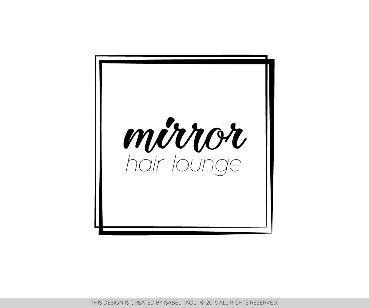 Logo Design by isabel paoli for mirror hair lounge | Design #10603227