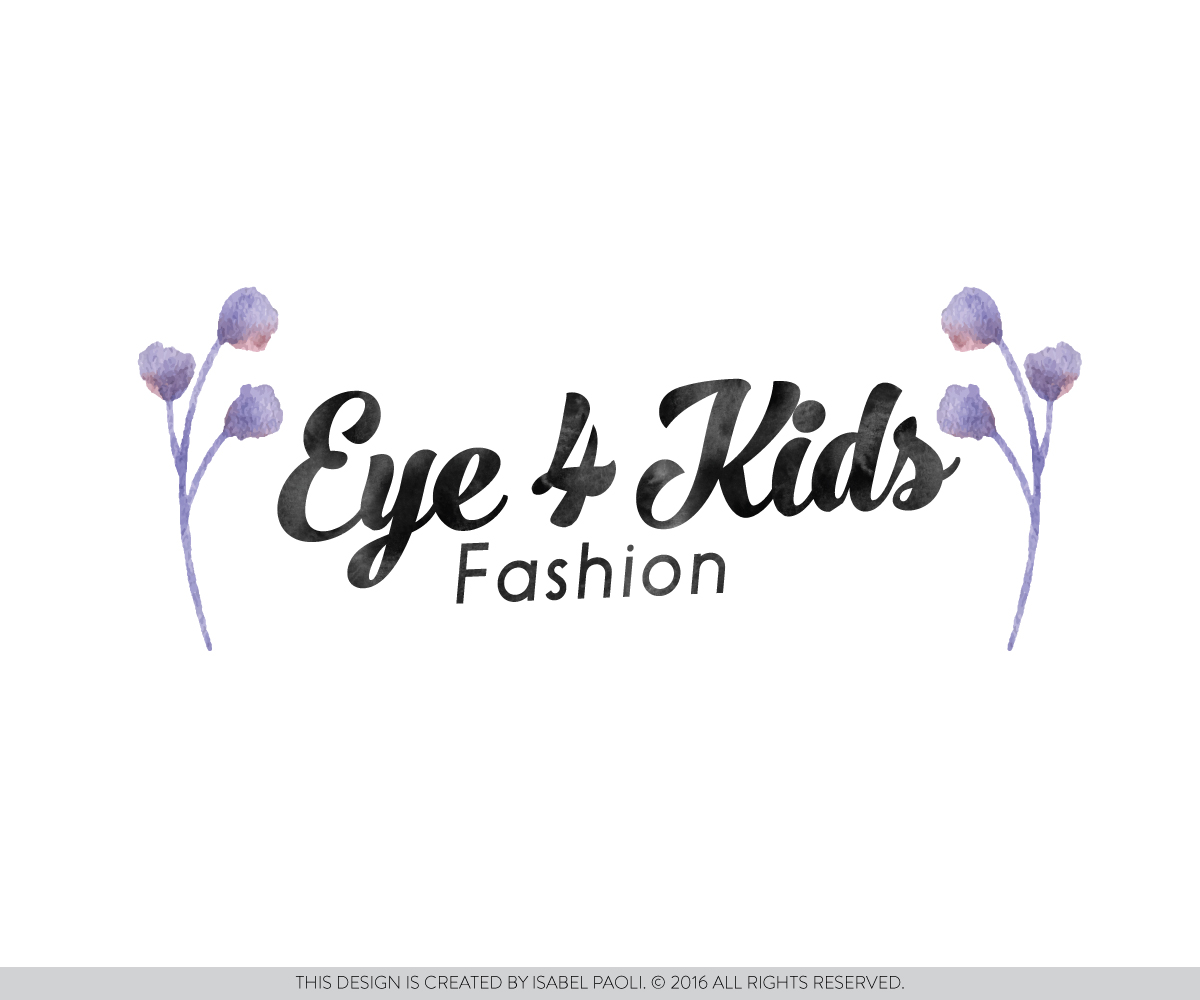 Diseño de Logo por isabel paoli para Eye 4 Kids Fashion | Diseño #10551884