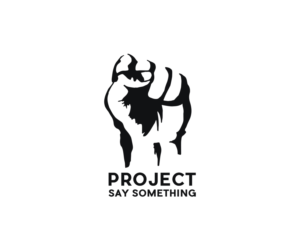 Logo Design by Anke Staphorst for Project Say Something | Design: #10725759