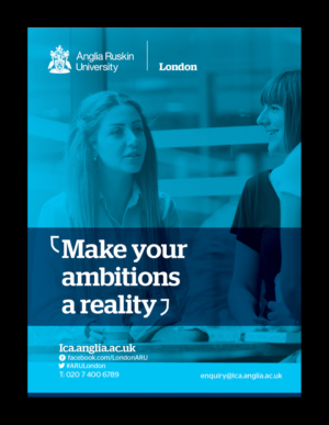 Advertisement Design by D Creative for Anglia Ruskin University London | Design: #10656971