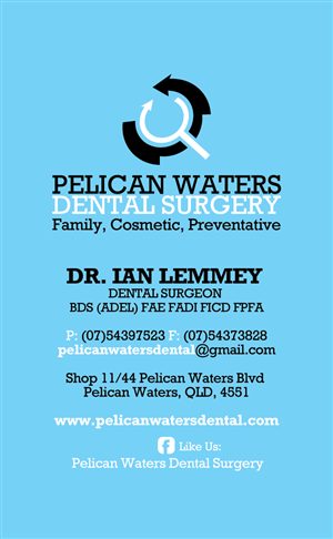Business Card Design by diRtY.EMM for Pelican Waters Dental Surgery | Design: #2319494
