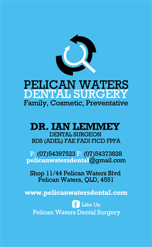 Business Card Design by diRtY.EMM for Pelican Waters Dental Surgery | Design: #2319783