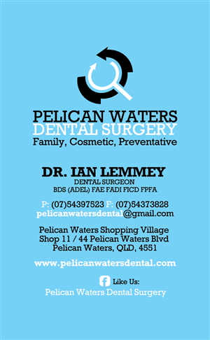 Business Card Design by diRtY.EMM for Pelican Waters Dental Surgery | Design: #2328759