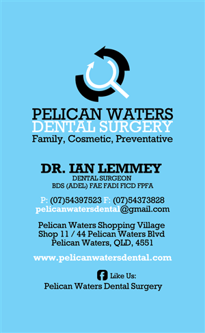 Business Card Design by diRtY.EMM for Pelican Waters Dental Surgery | Design: #2328761