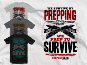 T-shirt Design by 2ndfloorharry for Prepper Gear Box | Design: #10927117