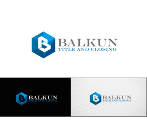 Logo Design by e-graphics for Balkun Title and Closing | Design: #10912307