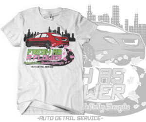 Fresh As A Flower Detail service | Diseño de Camiseta por Aurelio III