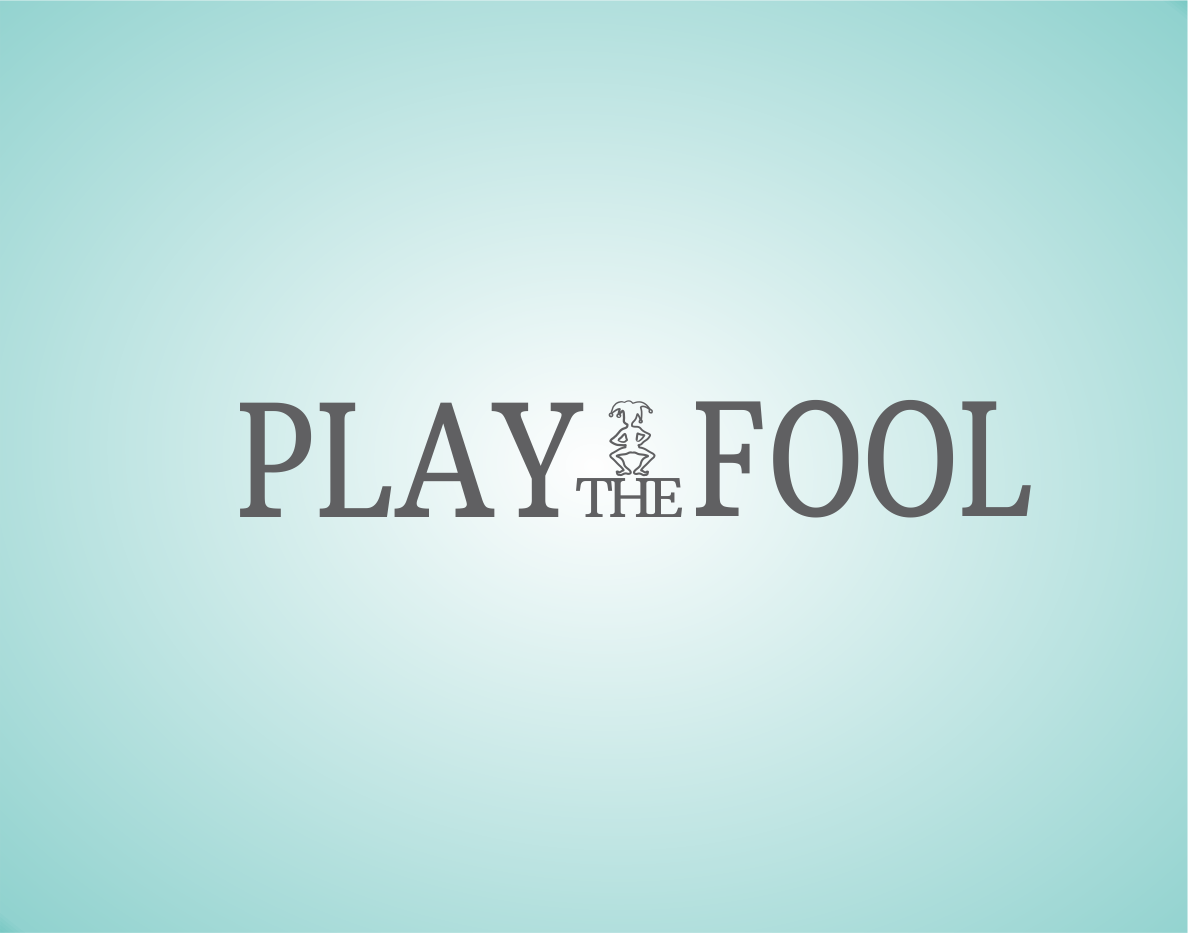 Logo Design by CreArt for Play the Fool | Design: #11337756