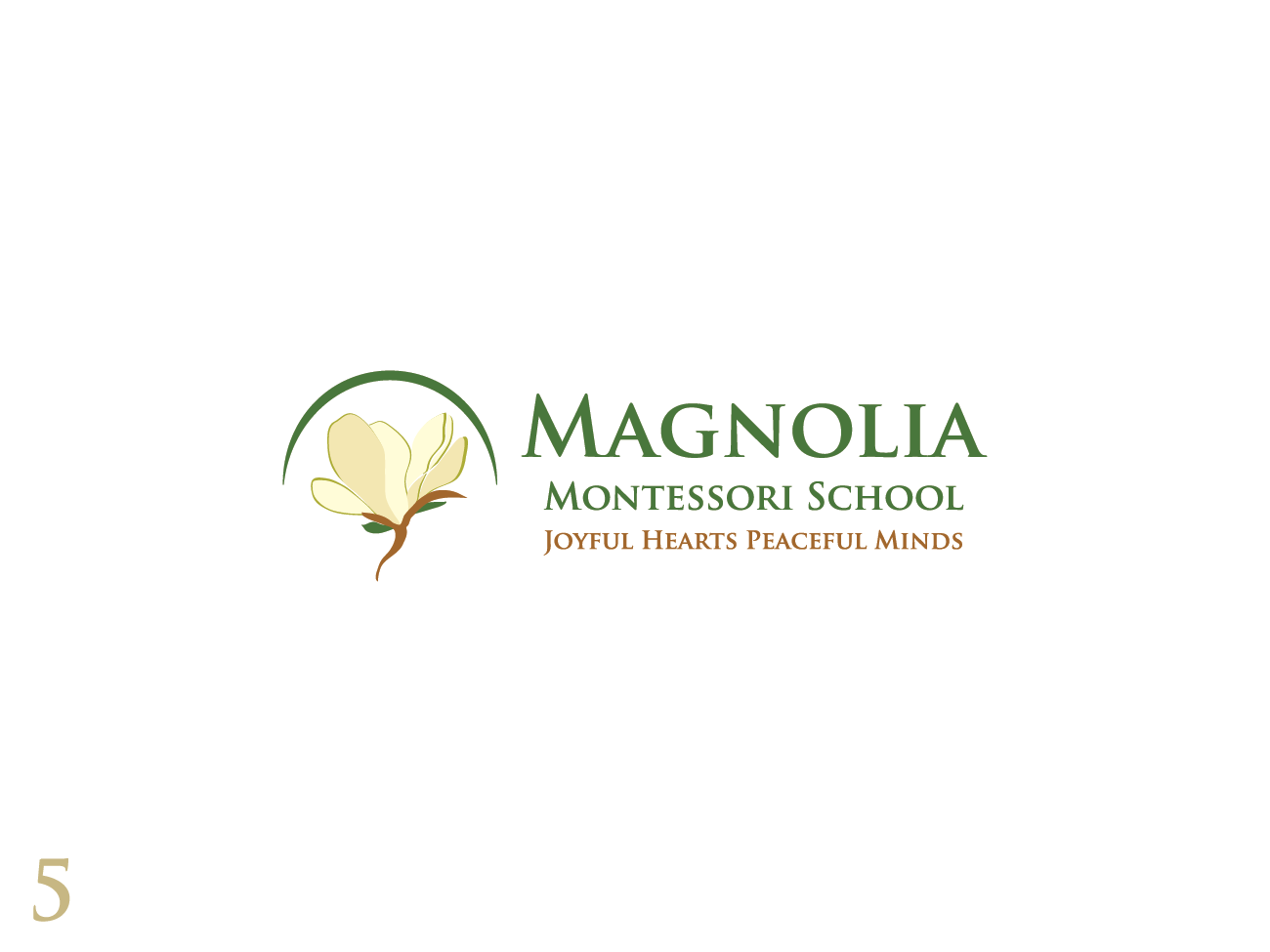 Logo Design by Preethu for Magnolia Montessori School | Design #11385489