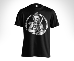 Warriors do not ask permission To shirt | T-shirt Design by Andi Yan