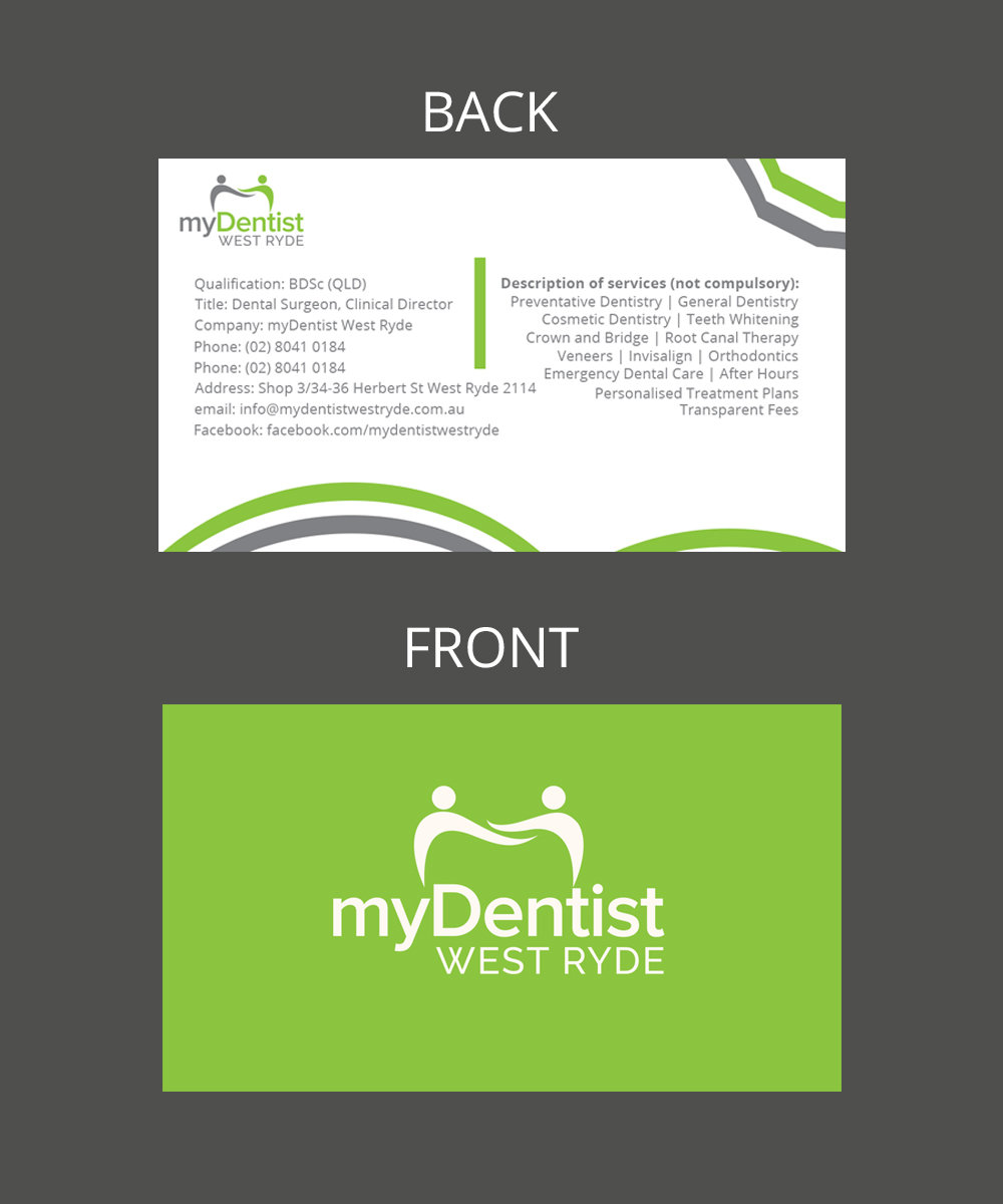 Business Card Design by reynaldobueno for myDentist West Ryde | Design #11393117