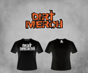 T-shirt Design by SpaGGy for Dirt Merch PTY LTD | Design: #11449995